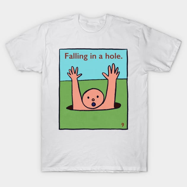 Falling in a Hole T-Shirt by tan-trundell